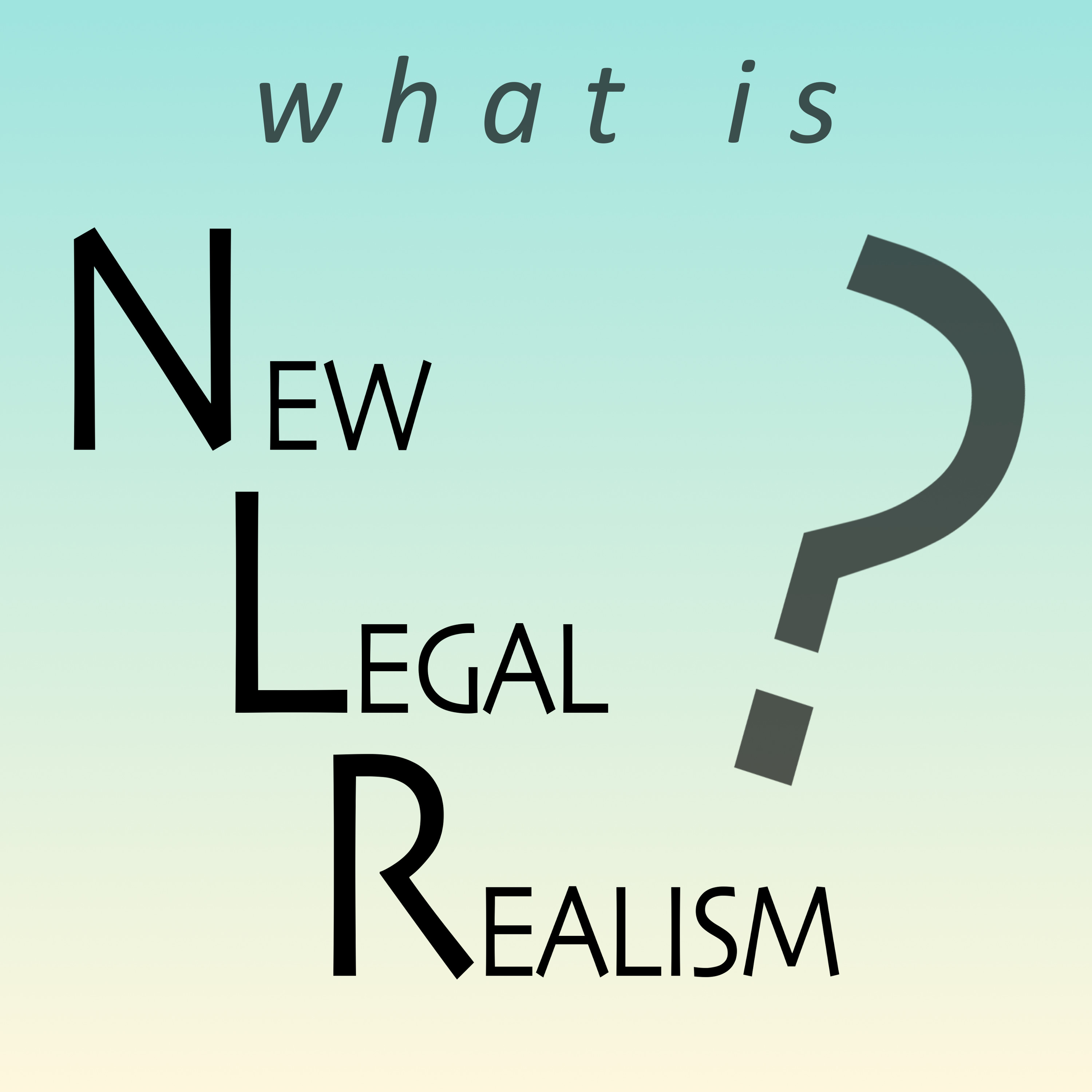 What is New Legal Realism?